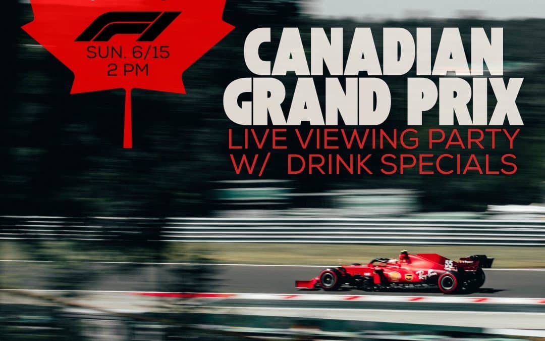 Canadian Grand Prix Watch Party 🏎️